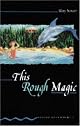 This Rough Magic