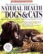 Dr. Pitcairn's Complete Guide to Natural Health for Dogs and Cats