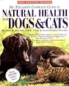 Dr. Pitcairn's Complete Guide to Natural Health for Dogs and Cats