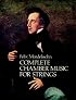 Complete Chamber Music for Strings