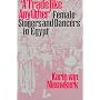 A Trade Like Any Other: Female Singers and Dancers in Egypt