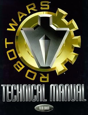"Robot Wars Technical Manual"