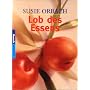 Lob des Essens