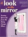 A Look in the Mirror: Freeing Yourself From the Body Image Blues