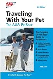 Traveling with Your Pet, 8th Edition (Traveling With Your Pet)
