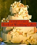 Product details for Beverly Clark's Book Of Wedding Cakes (Beverly Clark Minis)