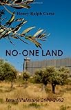 No-one land : Israel/Palestine, 2000-2002