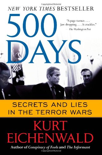 500 days secrets and lies in the terror wars