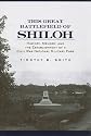 This Great Battlefield of Shiloh: History, Memory, and the Establishment of a Civil War National Military Park (Voices of the Civil War)