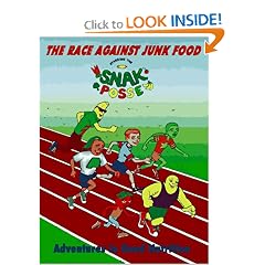 The Race Against Junk Food (Adventures in Good Nutrition)