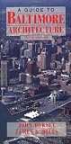 A Guide to Baltimore Architecture