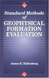 Standard Methods of Geophysical Formation Evaluation