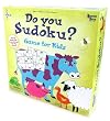 Do You Sudoku? For Kids Game