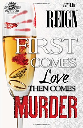 first comes love then comes murder the cartel publications presents