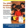 The ADHD Handbook for Schools: Effective Strategies for Identifying and Teaching Students with... by Harvey C. Parker