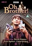 Oh Brother!
