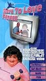 More To Love Fitness-35 Minute Size Friendly Workout [VHS]