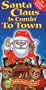 Santa Claus Is Comin to Town [VHS]