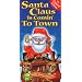 Santa Claus Is Comin to Town [VHS]