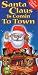 VHS : Santa Claus Is Comin to Town [VHS]
