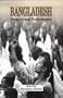 Bangladesh: Promise and Performance