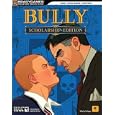 Bully: Scholarship Edition Signature Series Guide (Brady Games) (Bradygames Signature Series) (Bradygames Signature Series)
