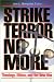 Book Strike Terror No More: Theology, Ethics, and the New War