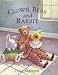 Clown, Bear and Rabbit