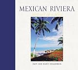 Mexican Riviera: Portrait of a Place