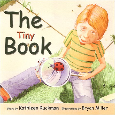 Books: The Tiny Book. God Made Small Things Too