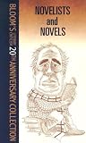 Novelists And Novels (Bloom's Literary Criticism 20th Anniversary Collection)