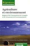 Agriculture et environnement : Rapport � la Commission des comptes et de l'�conomie de l'environnement