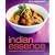 Indian Essence: The Fresh Tastes of India's New Cuisine