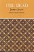 The Dead: Complete, Authoritative Text with Biographical and Historical Contexts, Critical History and Essays from Five Contemporary Critical Perspectives (Case Studies in Contemporary Criticism)