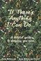 If There's Anything I Can Do: An Easy Guide to Showing You Care