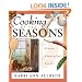 Cooking by the Seasons: Simple Vegetarian Feasts