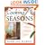 Cooking by the Seasons: Simple Vegetarian Feasts