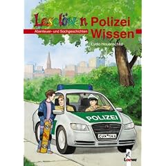 Lesel�wen Polizei-Wissen: Abenteuer- und Sachgeschichten