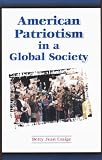 American Patriotism in a Global Society (SUNY Series in Global Politics)