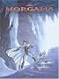 Morgana, Tome 2 : Le secret des Kritt
