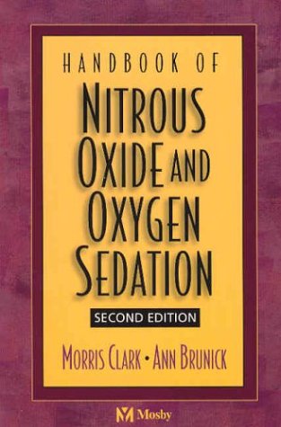 Handbook of Nitrous Oxide and Oxygen Sedation, 2e