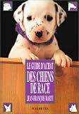 Guide d'achat des chiens de race->Cliquez sur l'image pour obtenir des informations sur ce livre