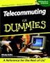 Telecommuting for Dummies