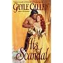 His Scandal (Avon Historical Romance)