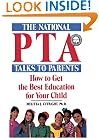 The National Pta Talks to Parents: How to Get the Best Education for Your Child