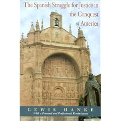 The Spanish Struggle for Justice in the Conquest of America