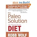 The Paleo Solution: The Original Human Diet