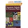 A Field Guide to Venomous Animals and Poisonous Plants: North America North of Mexico (Peterson Field Guide Series)