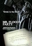 Mr. Flood`s Party