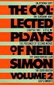 The Collected Plays of Neil Simon, Vol. 2